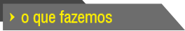 O que fazemos